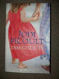 Tam gdzie ty Jodi Picoult książka