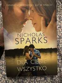 „Dla ciebie wszystko” Nicholas Sparks