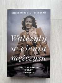 Książka Walczyły w cieniu mężczyzn Gordon Thomas Greg Lewis