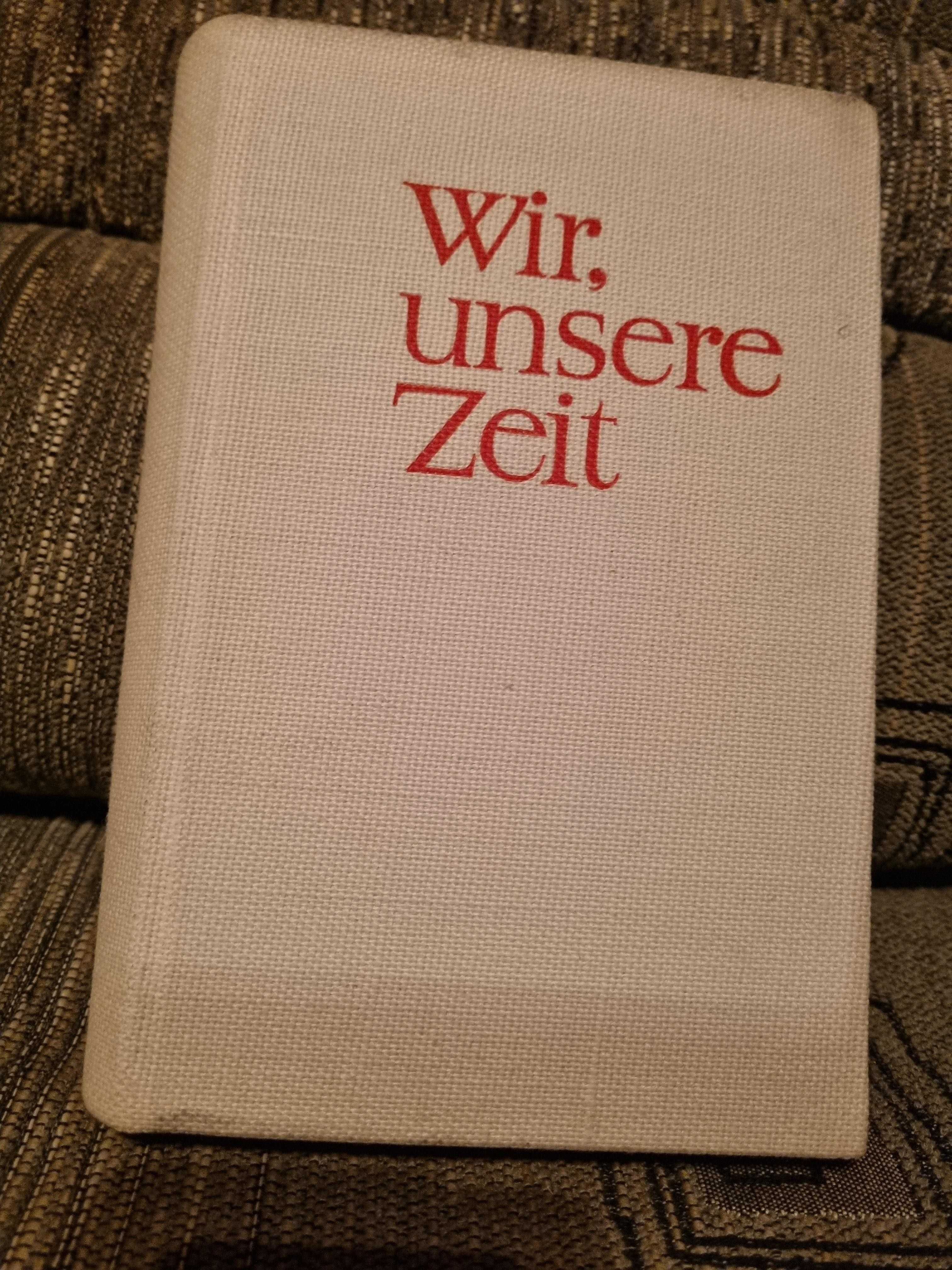 Wir, unsere zeit, Prosa aus zehn jahren , 1959