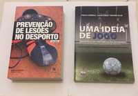 Livros prevenção de lesões no desporto e uma ideia de jogo