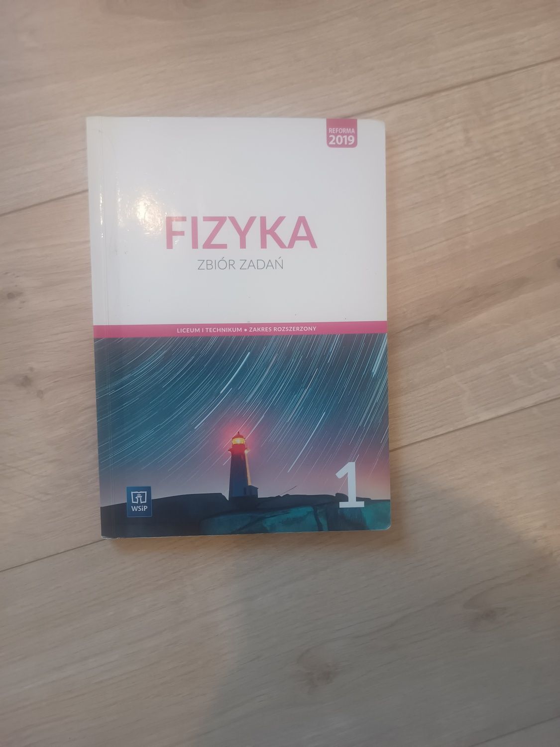 Fizyka rozszerzona zbiór zadań 1LO  wsip