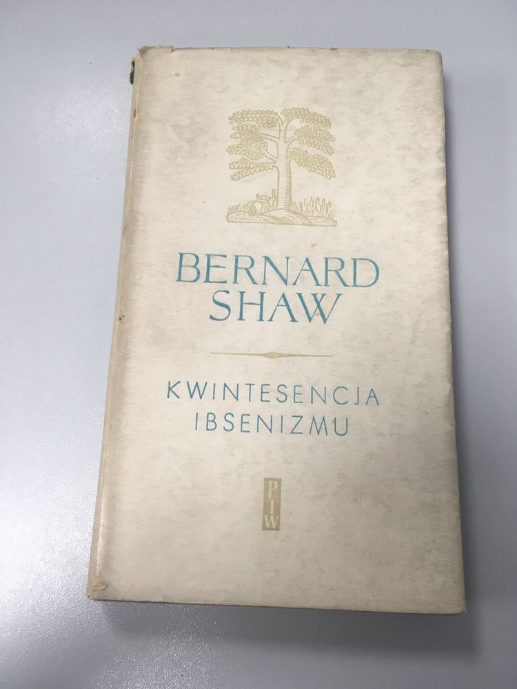 Bernard Shaw - Kwintesencja Ibsenizmu