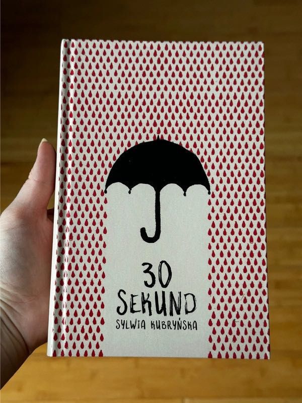 30 sekund - Sylwia Kubryńska