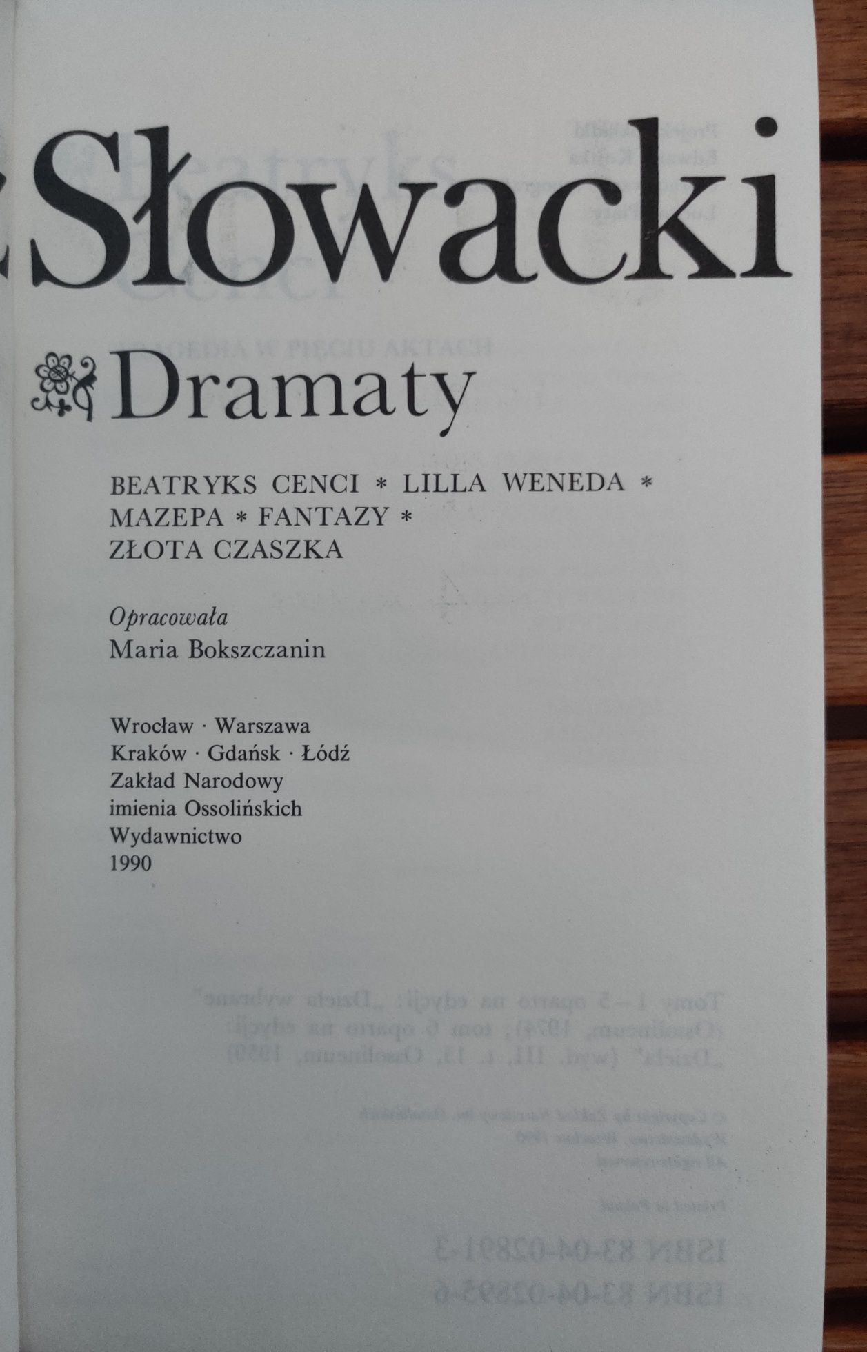 J. Słowacki, Dzieła wybrane: liryki i powieści, dramaty, listy