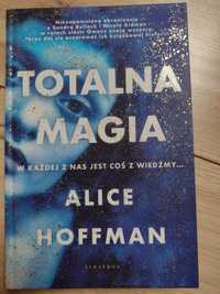 Książka "Totalna magia" Alice Hoffman
