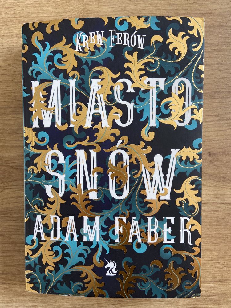 Miasto Snów – Adam Faber