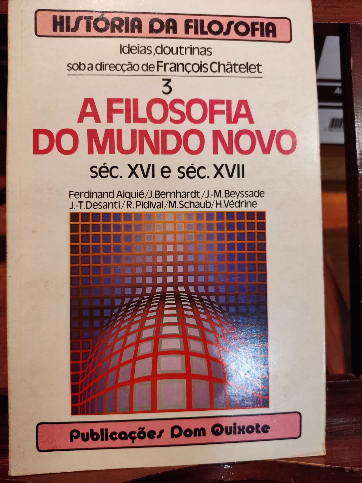 Livro A filosofia do mundo novo - séc XVI e séc XVII