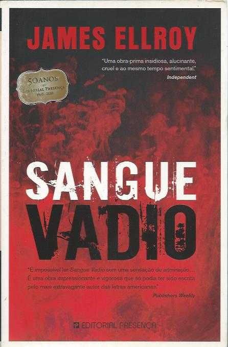 Sangue vadio-James Ellroy-Presença