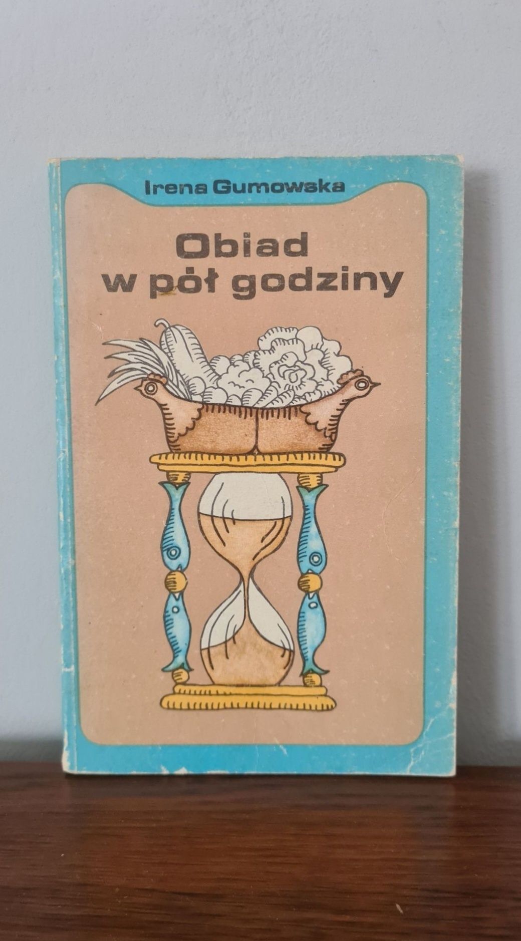 Obiad w pół godziny - Irena Gumowska