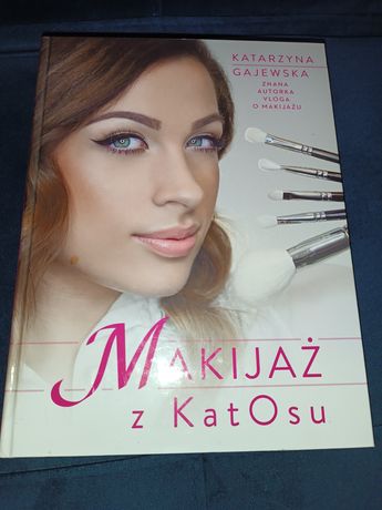 Książka Makijaż z KatOsu Katarzyna Gajewska Nowa