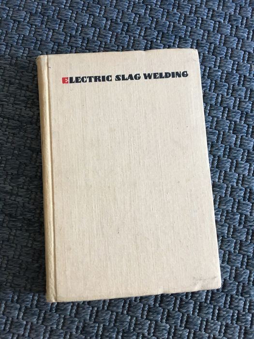 Electric Slag Welding - book