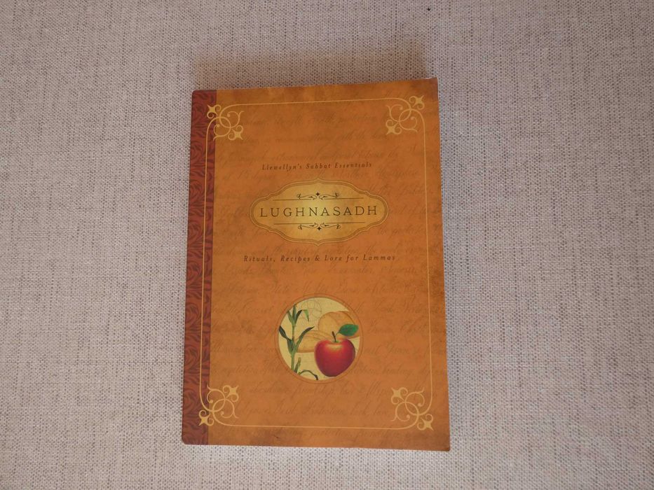 Livro Lughnasadh: Rituals, Recipes & Lore for Lammas
