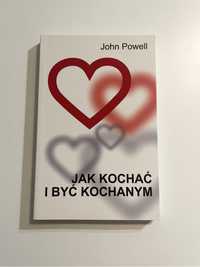 „Jak kochać i być kochanym” John Powell