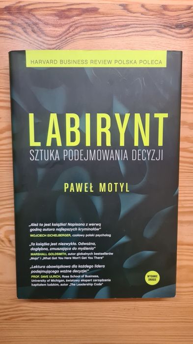 Labirynt. Sztuka podejmowania decyzji Paweł Motyl- z autografem autora