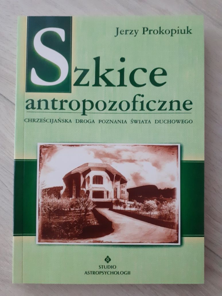 Szkice antropozoficzne Jerzy Prokopiuk