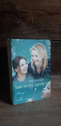 Jodi Picoult Bez mojej zgody książka