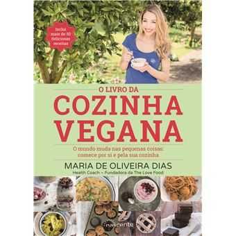 O Livro da Cozinha Vegana, Maria de Oliveira Dias