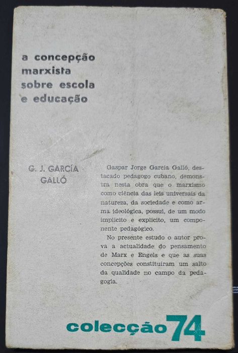 A Concepção Marxista Sobre a Escola e Educação - G. J. García Galló