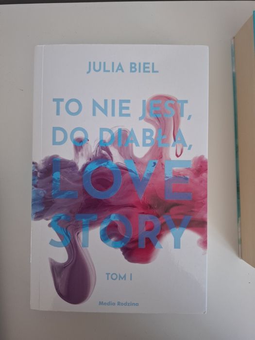 To nie jest do diabła love story tom 1-3