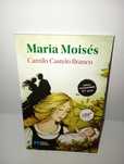Maria Moisés - Camilo Castelo Branco