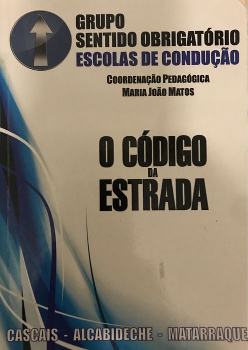 Código da Estrada Grupo sentido obrigatorio escolas de condução