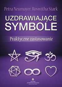 Uzdrawiające Symbole. Praktyczne Zastosowanie