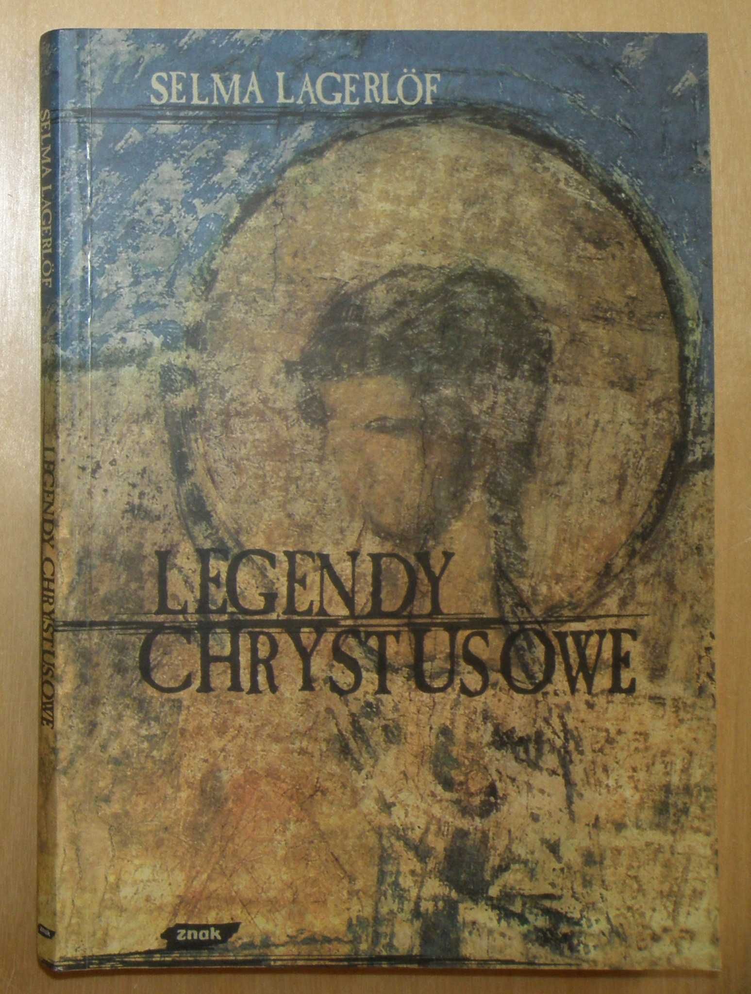 Selma Lagerlof - Legendy Chrystusowe