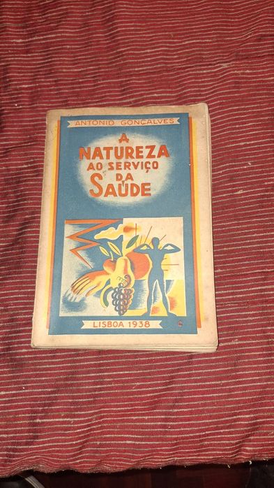 A natureza ao serviço saúde livro 1938 alimentação bem estar