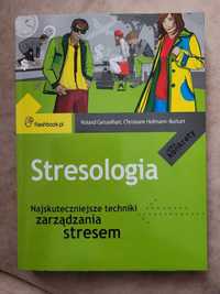 "Stresologia. Techniki zarządzania stresem" Geisselhart HofmannBurkart