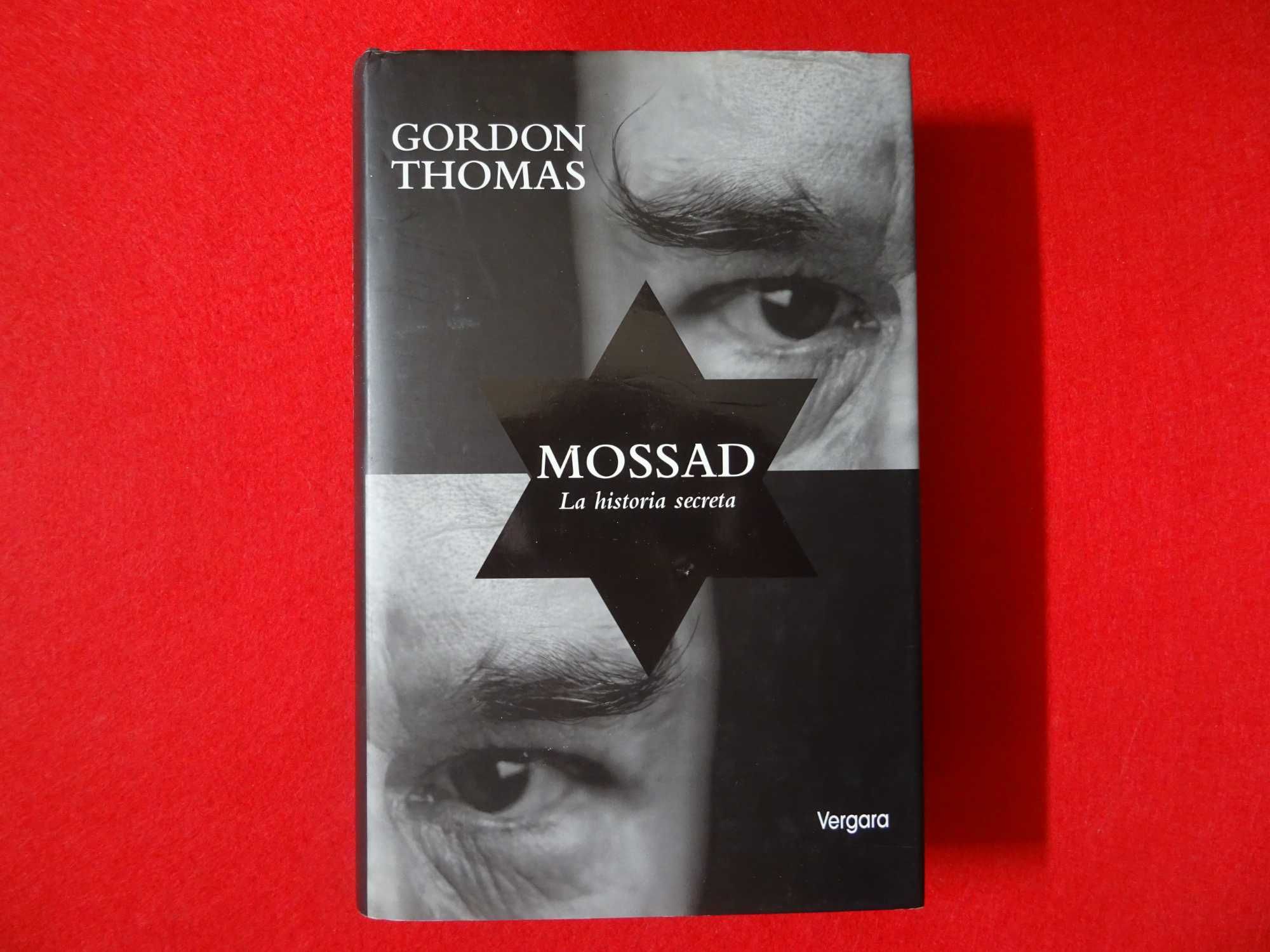 Mossad - La Historia Secreta de Gordon Thomas (en Castelhano)