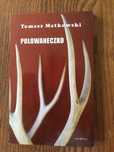 Polowaneczko. Tomasz Matkowski