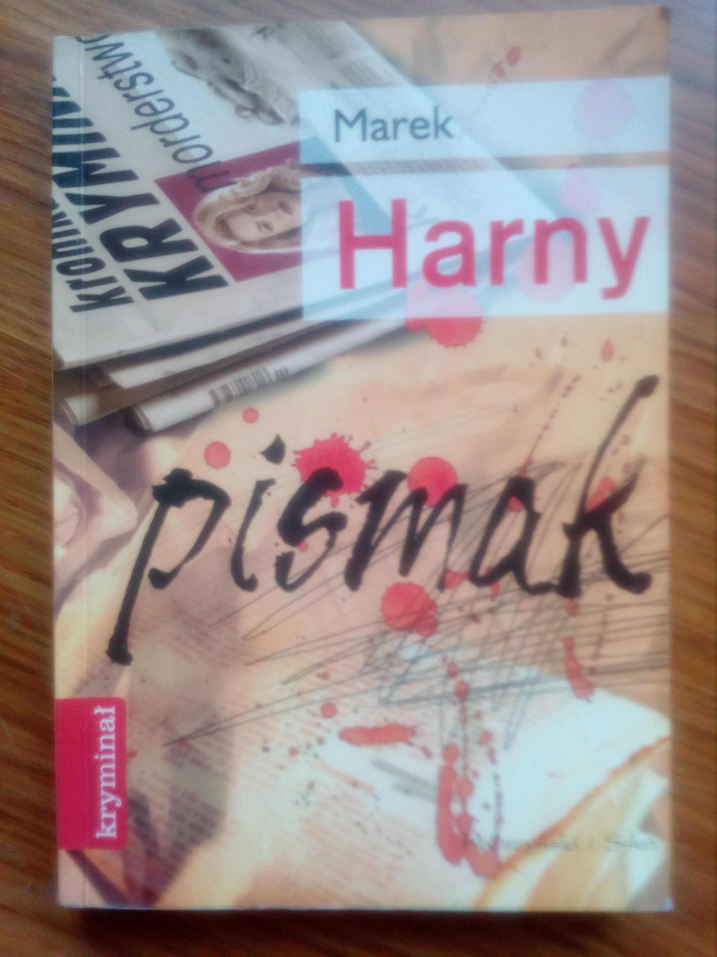 Pismak - Marek Harny - Nowa