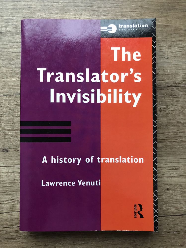 „The Translator’s Invisibility” Lawrence Venuti