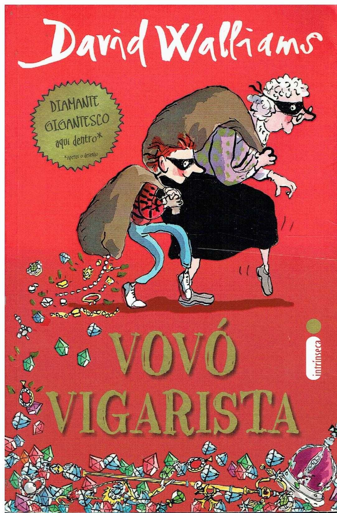 12599

Vovó Vigarista
de David Walliams