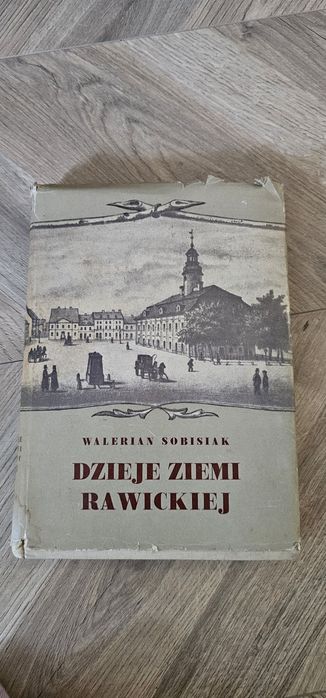 Dzieje Ziemi Rawickiej Walerian Sobisiak - 1967 rok