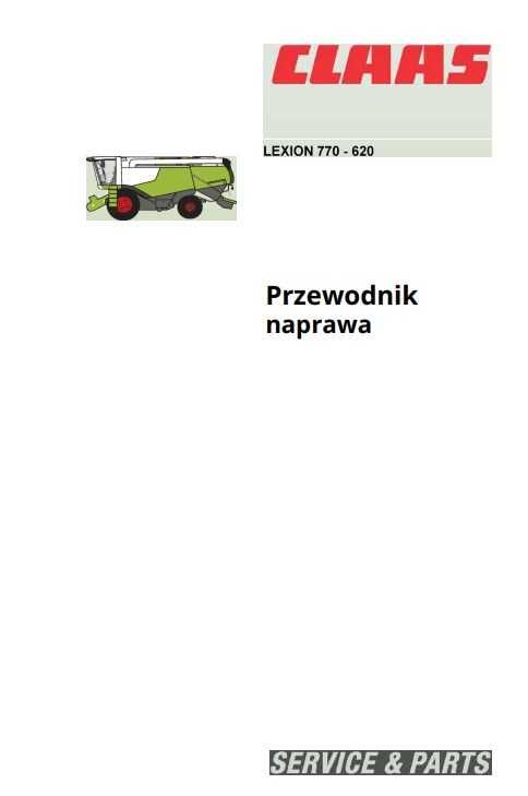 Instrukcja napraw kombajnu Claas Lexion 730, 740, 750, 760, 770 PL