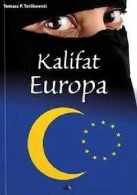 Kalifat Europa Tomasz P. Terlikowski