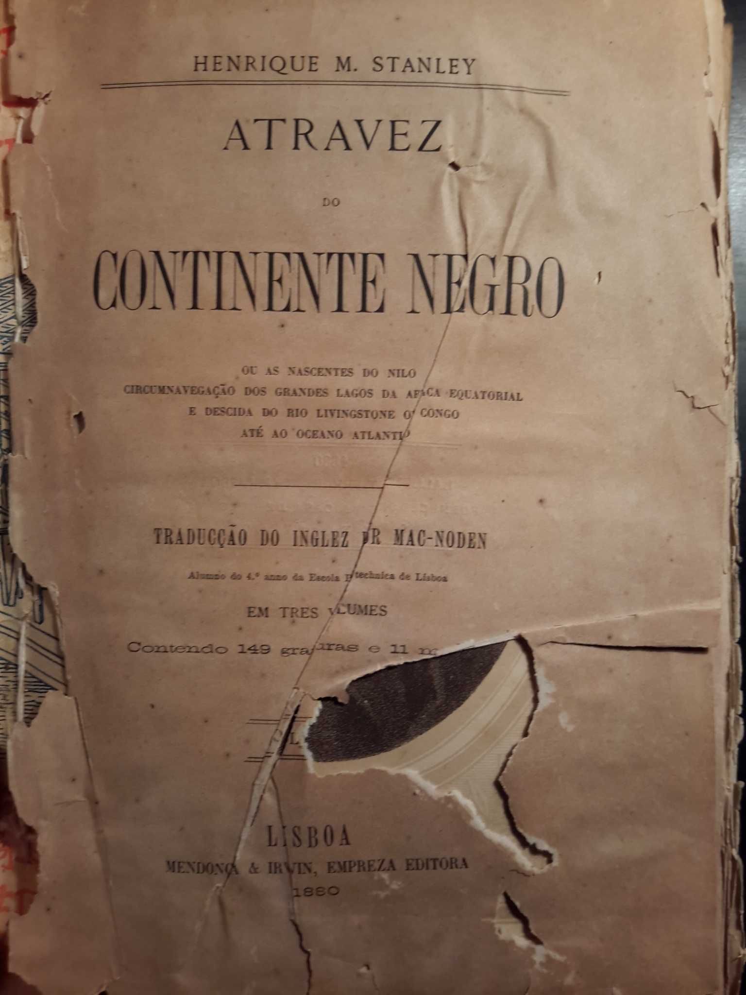 Henrique M. Stanley - Atravez do Continente Negro (3 volumes, 1880)