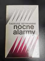 Nocne alarmy - Tadeusz Szymański