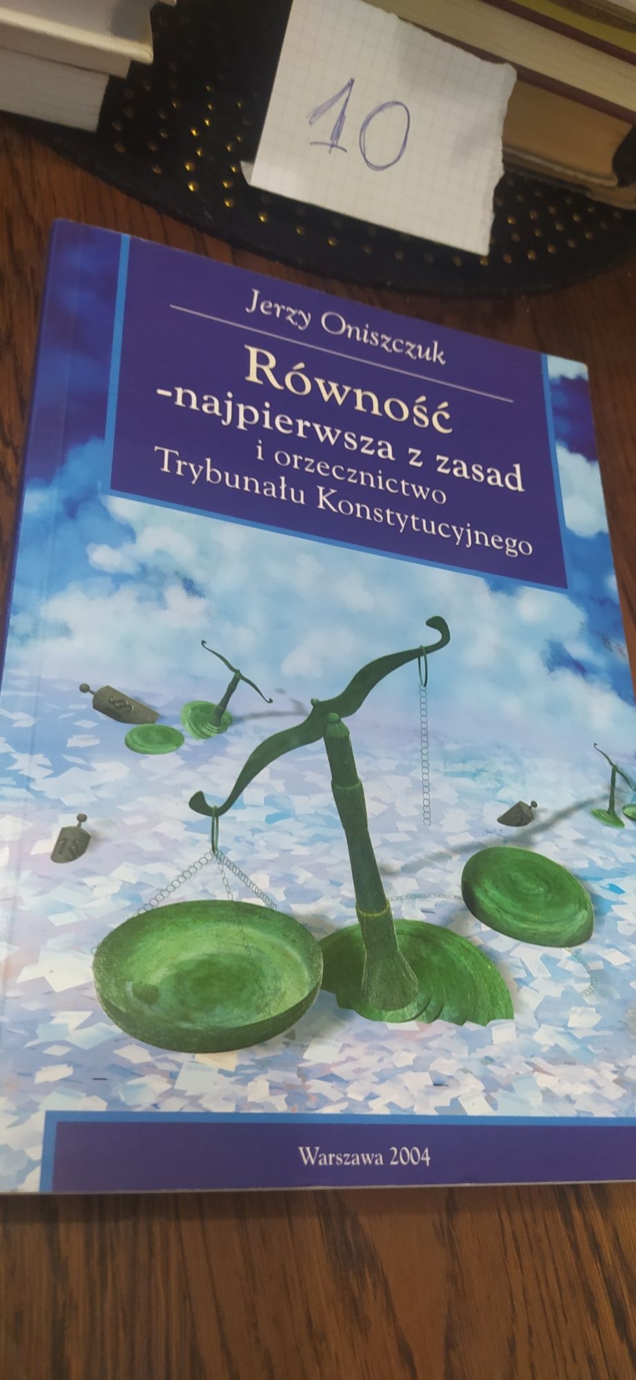 Jerzy Oniszczuk Równość- najpierwsza z zasad i orzecznictwo Trybunału