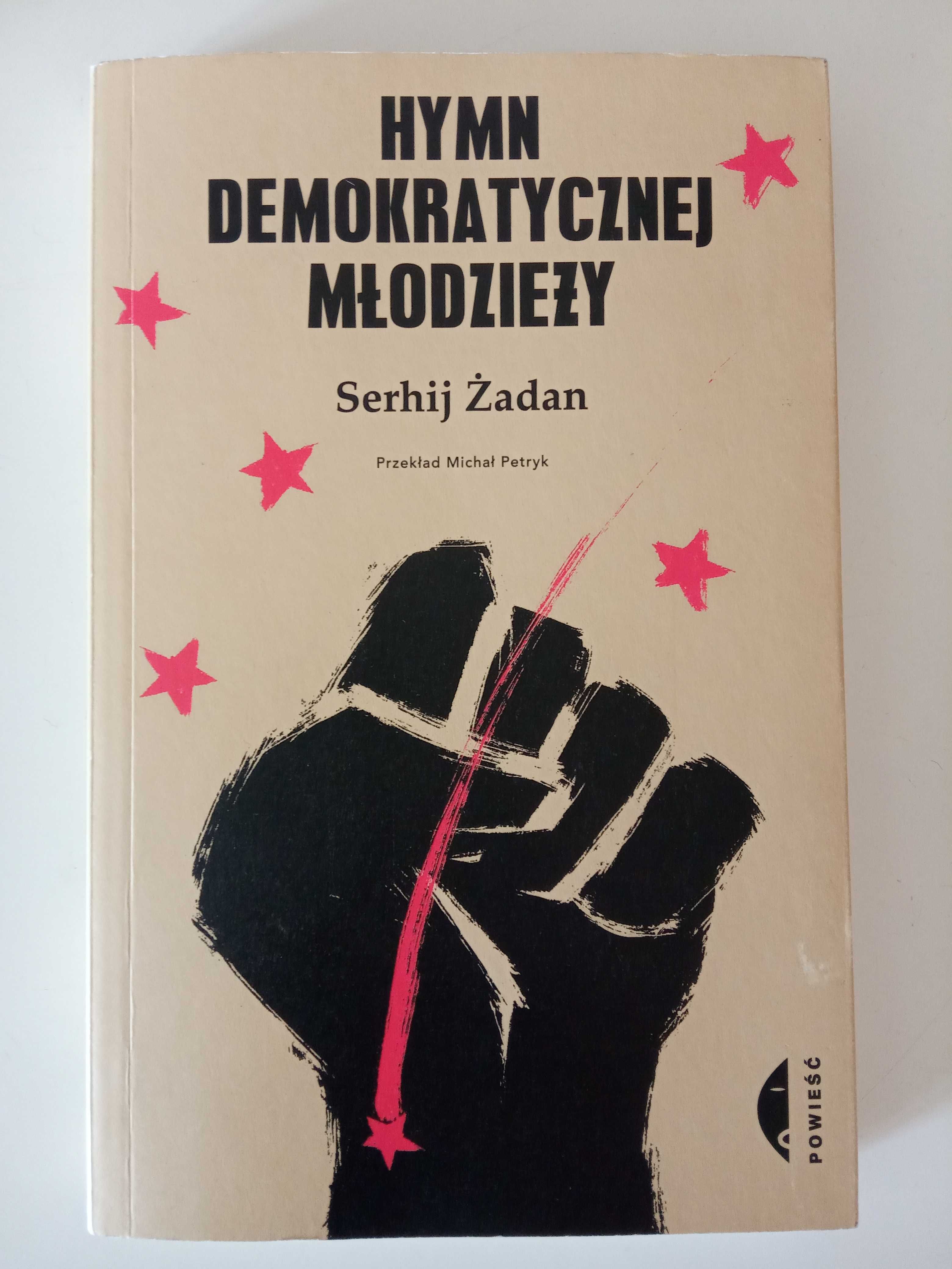 Hymn demokratycznej młodzieży Serhij Żadan
