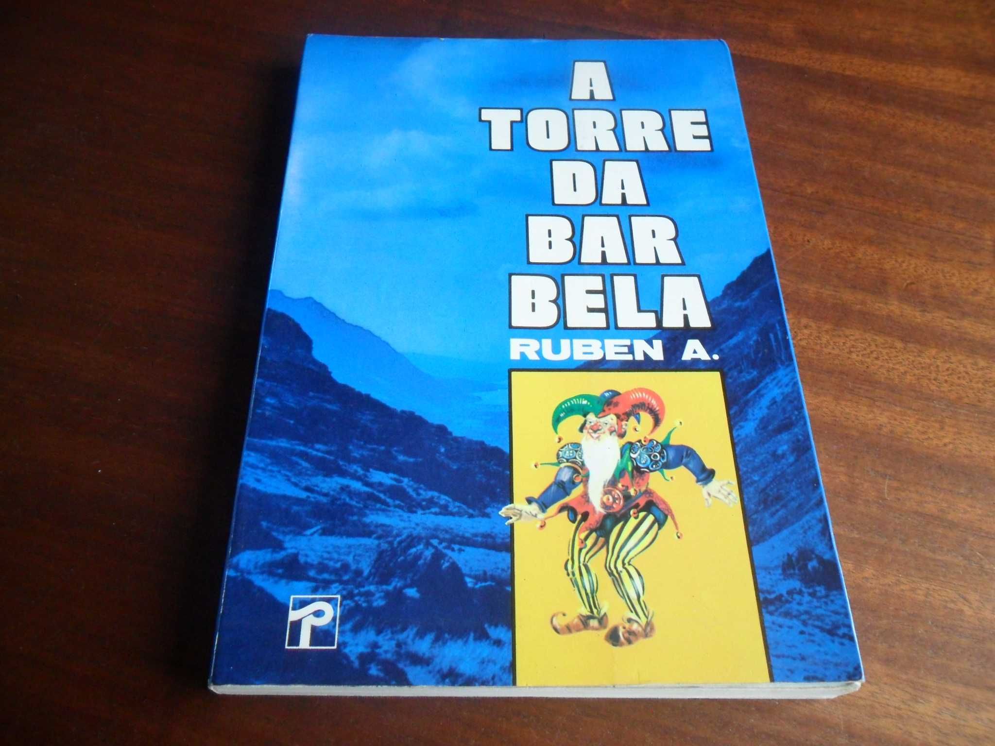 "A Torre da Barbela" de Ruben A. - Edição de 1983