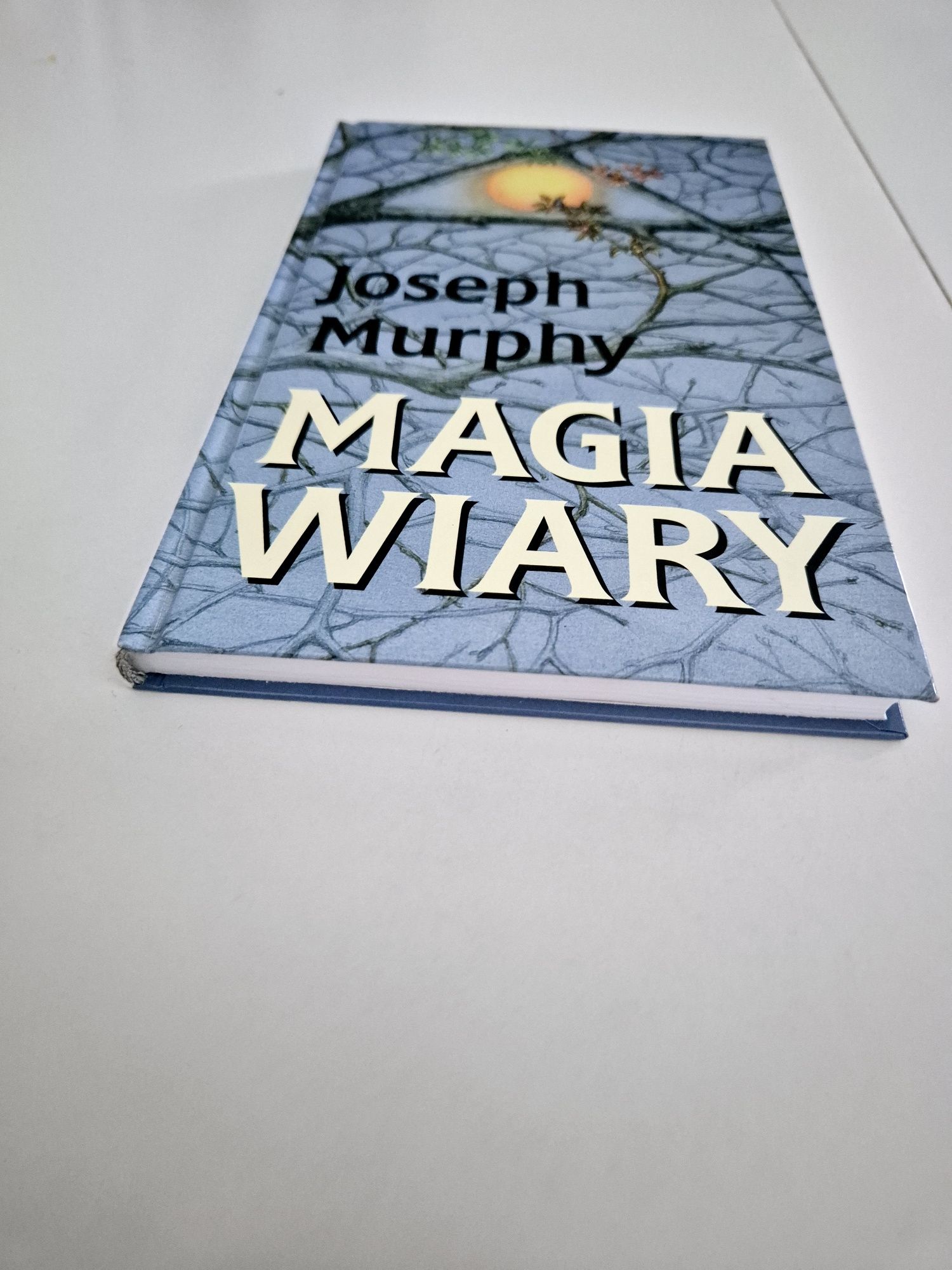 Magia Wiary. Joseph Murphy