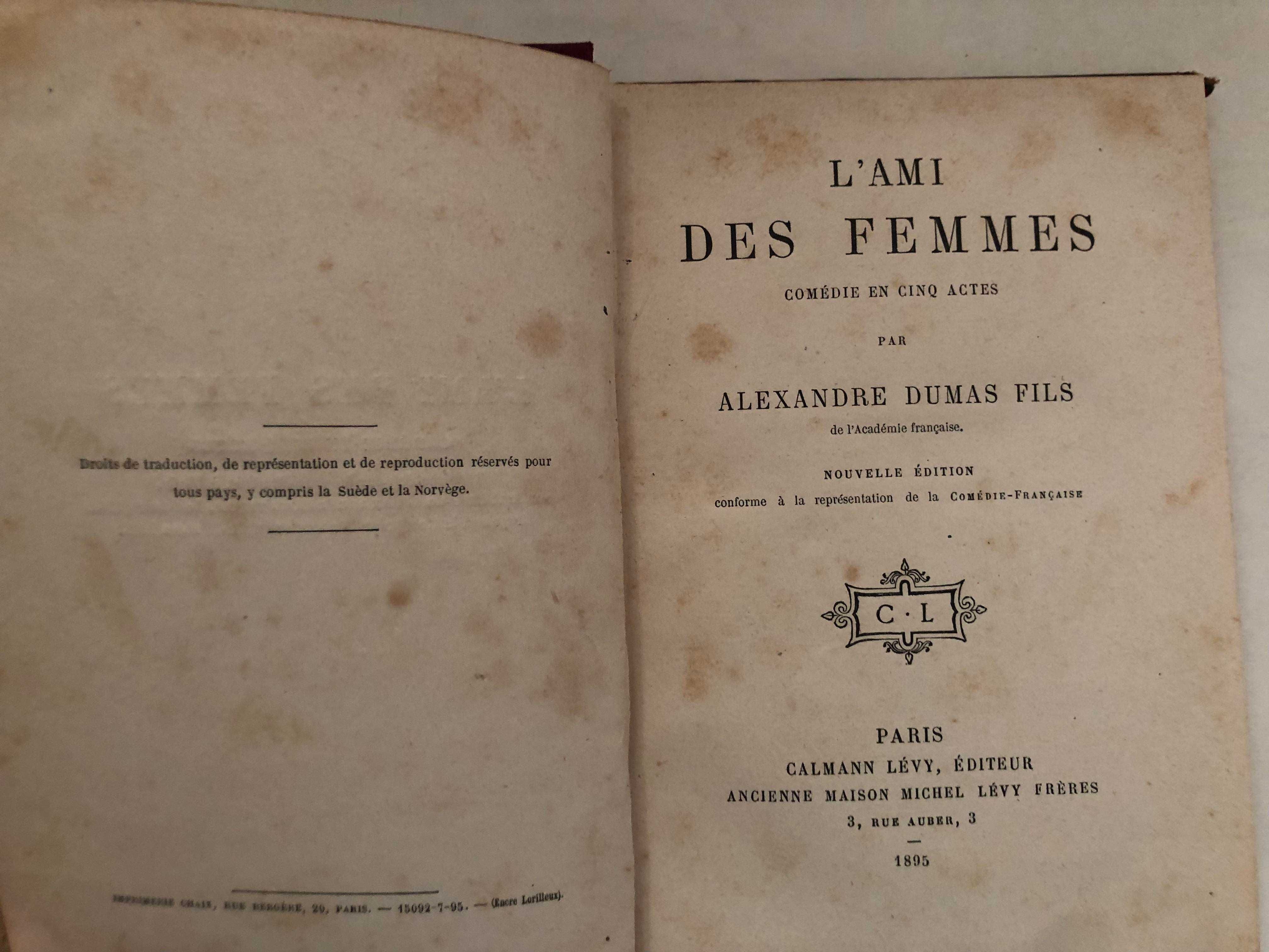 L'Ami des Femmes - Alexandre Dumas, Filho