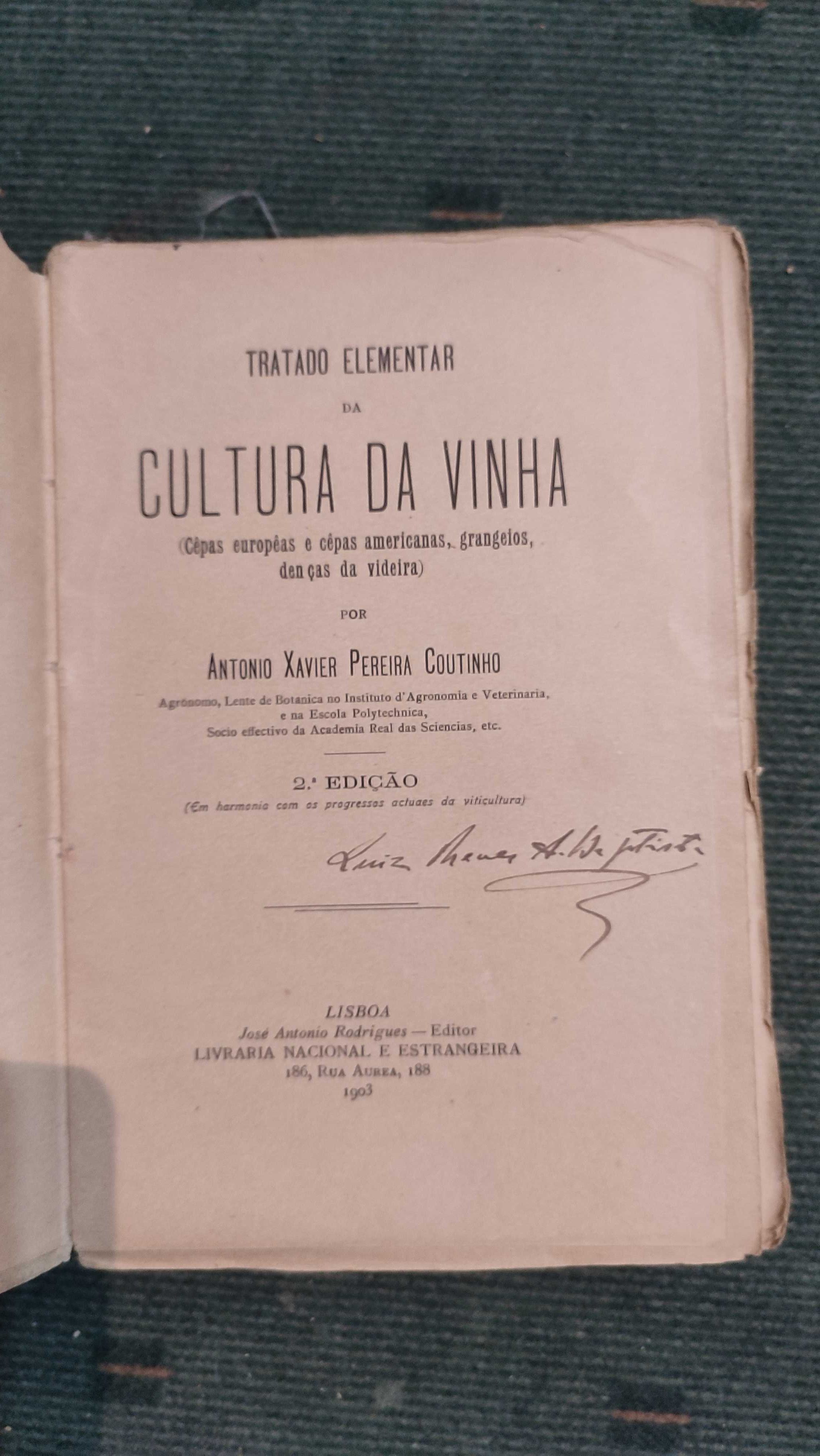 Tratado Elementar da Cultura da Vinha-Antonio Xavier Pereira Coutinho