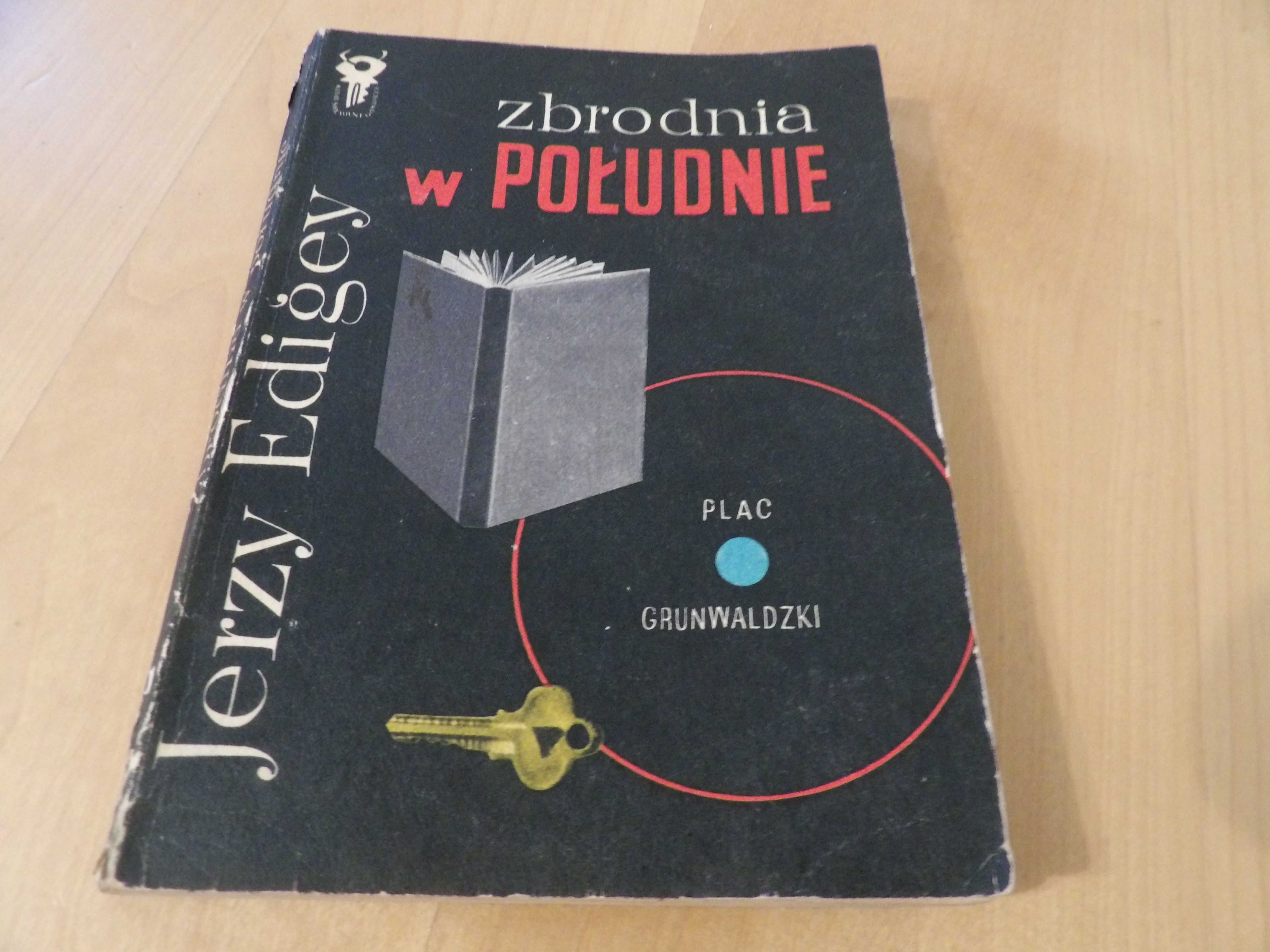 Zbrodnia w południe-Jerzy Edigey- seria z Kluczykiem