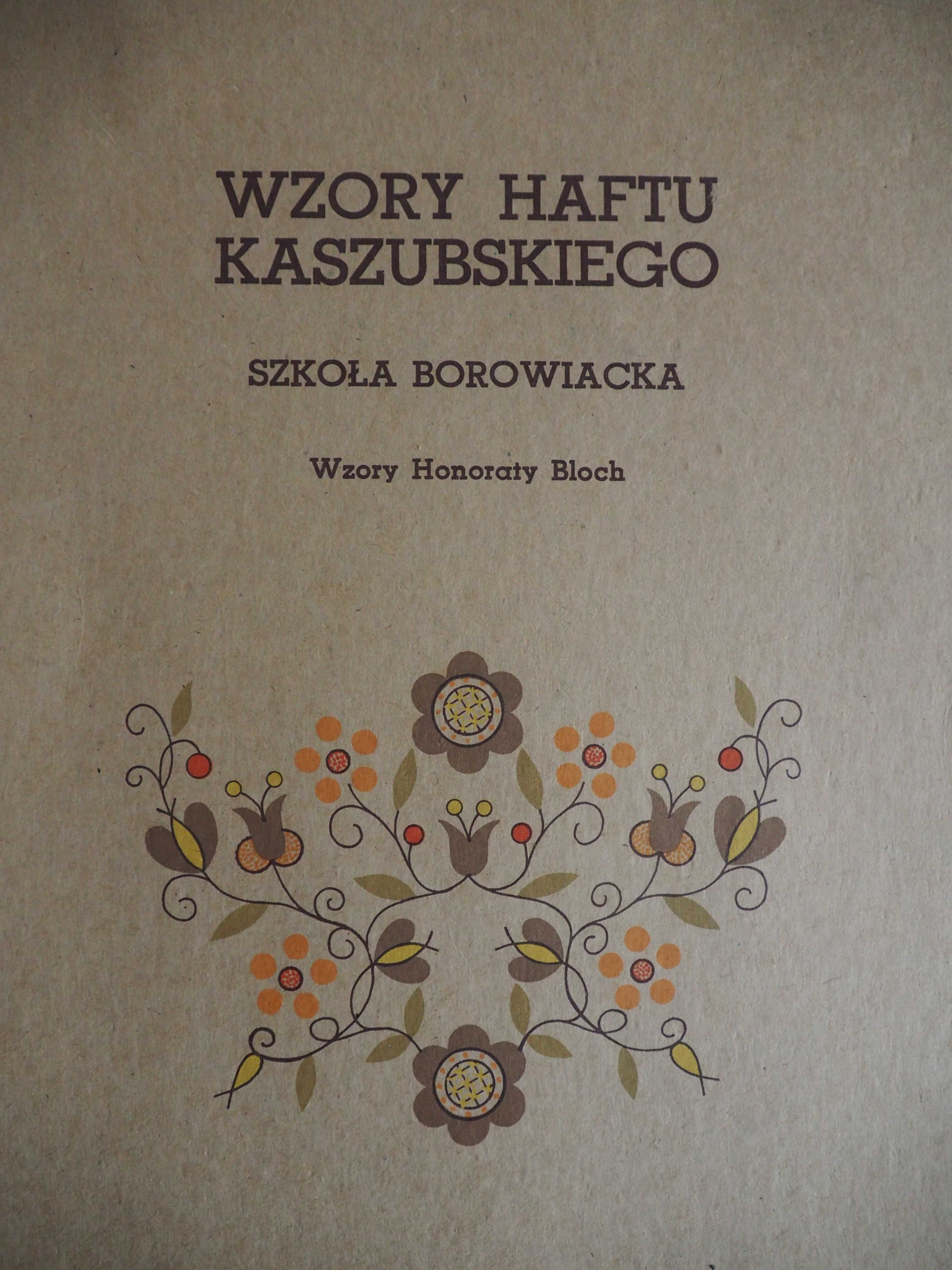 Wzory Haftu Kaszubskiego 1980 rok.