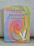 Como um Vendaval… O Renovamento Carismático (Vicente Borragán Mata)
