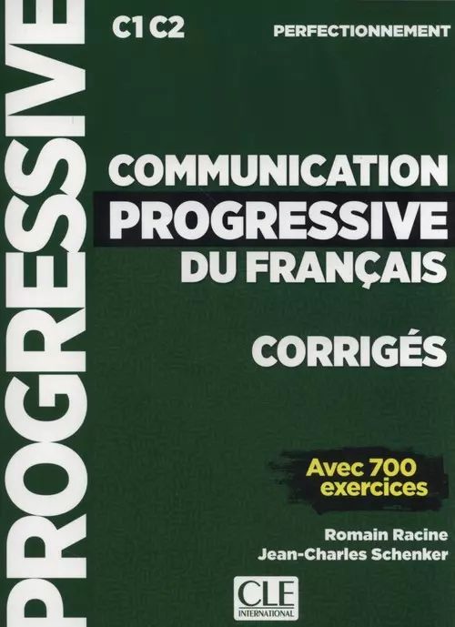Communication progressive du français. Corrigés C1-C2